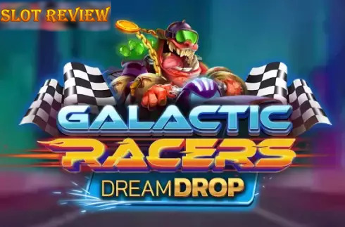 Galactic Racers Dream Drop